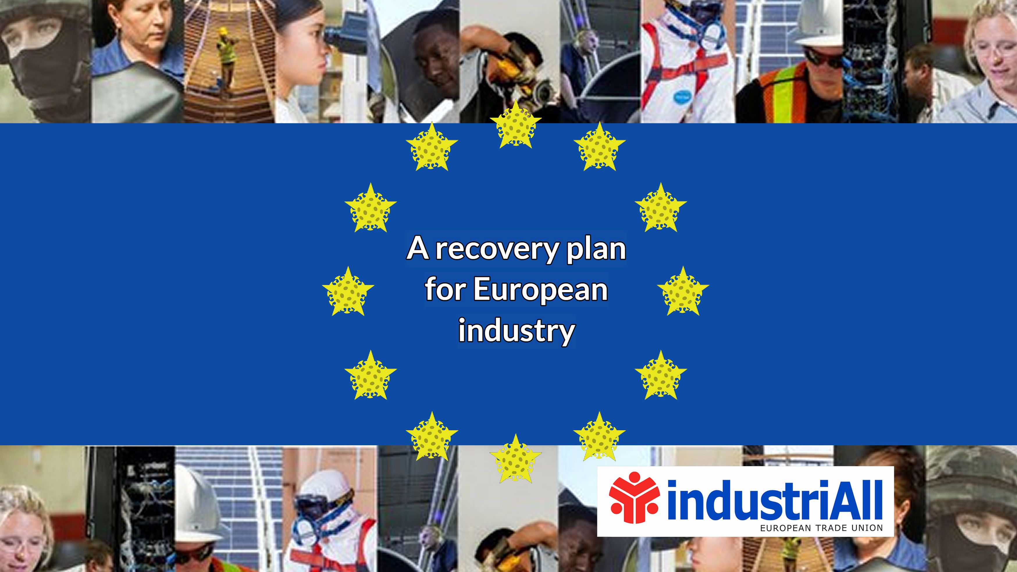 IndustriAll Europe positions itself on recovery from the COVID-19 crisis